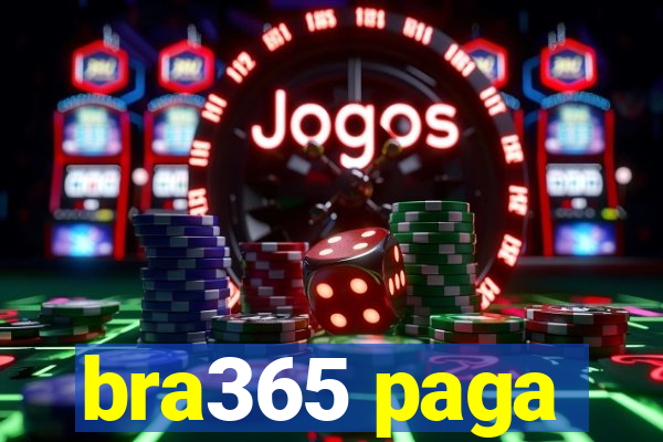 bra365 paga